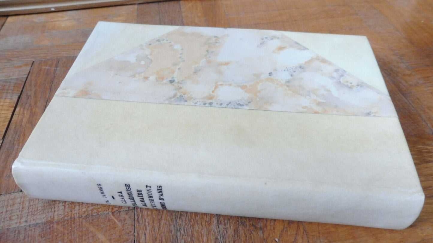 Clara d'Ellébeuse. Anaïde d'Etremont. Pomme d'anis (Fr. Jammes) 1942