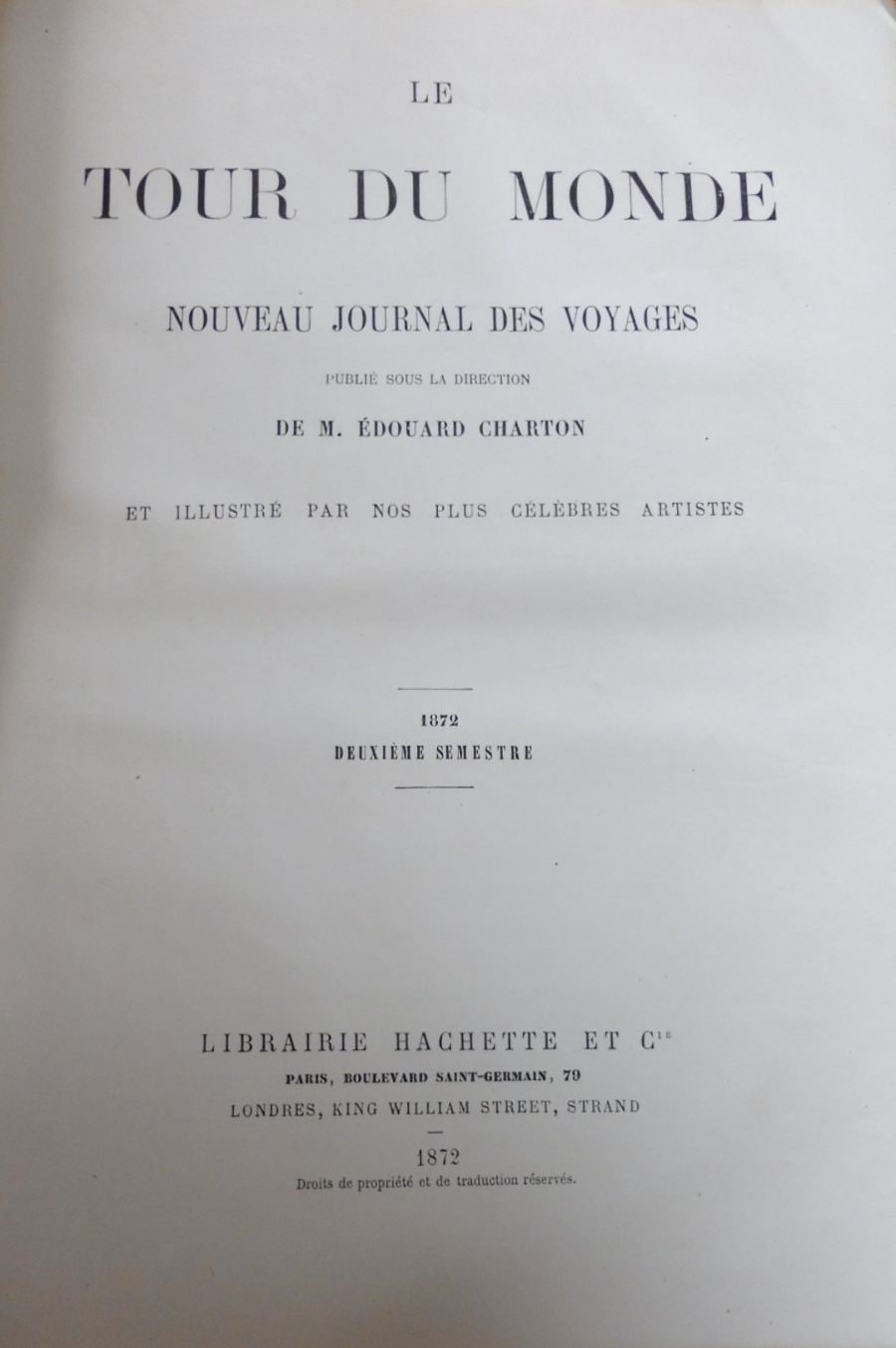 Le Tour du Monde. Année 1872 (E. Charton) 1872 2/2 INDE, INDOCHINE, RUSSIE...