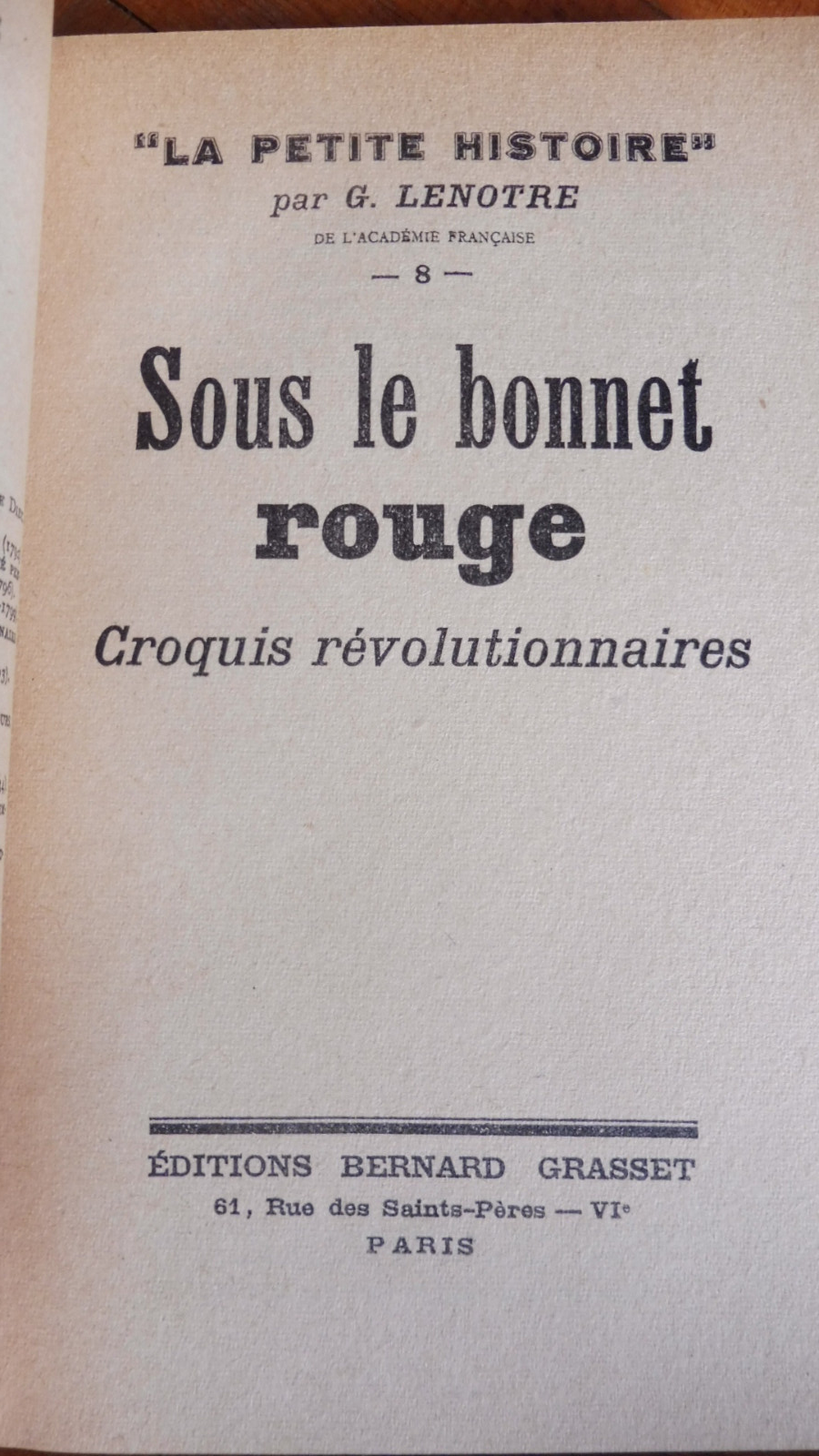 La petite histoire (Georges Lenotre) 1949-54 15 vol.