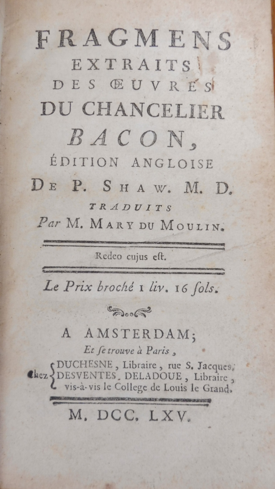 Fragments extraits des oeuvres du Chancelier Bacon 1765