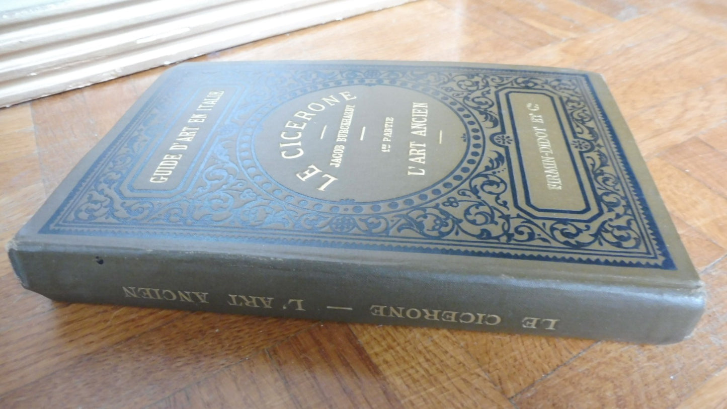 Le Cicérone. Art ancien (Jacob Burckhardt) s.d.