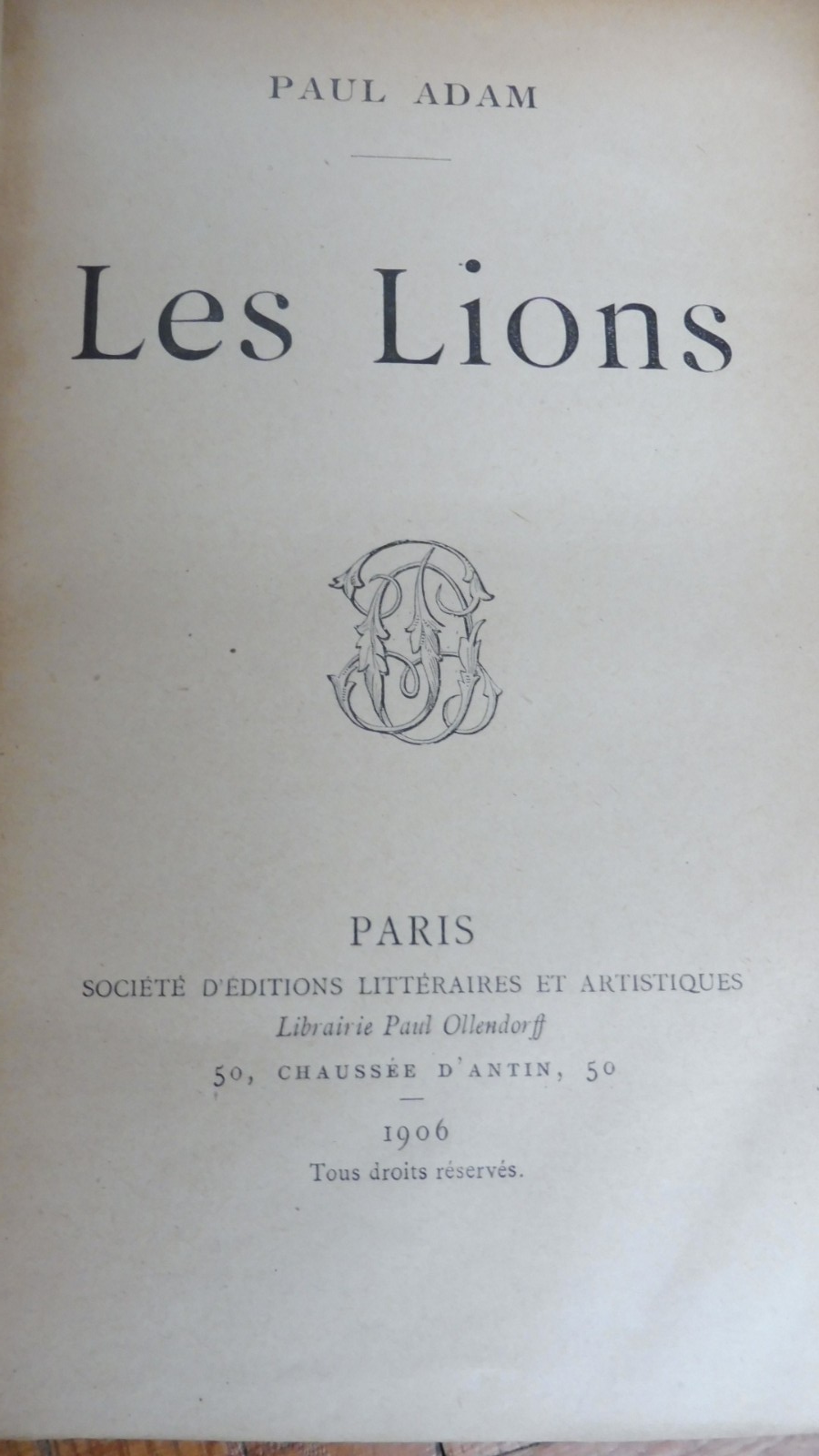 Les Lions (Paul Adam) 1906 EO ENVOI