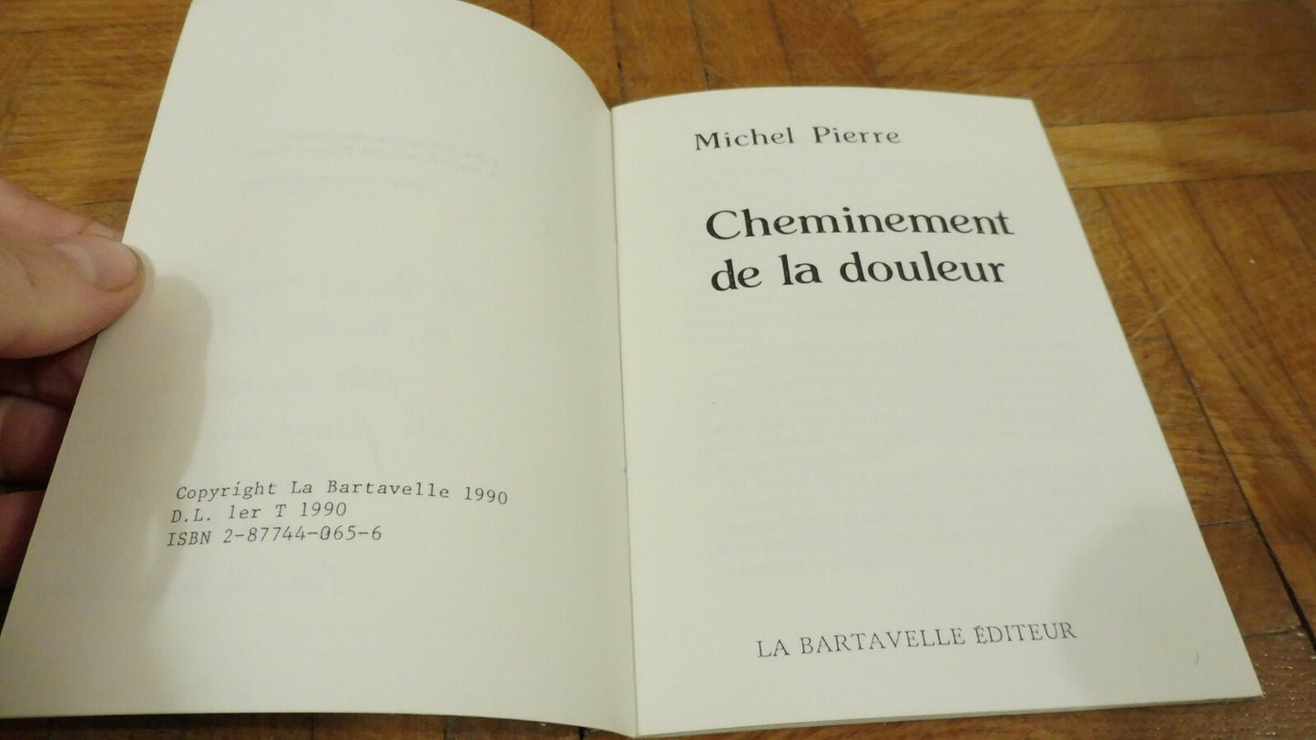 Cheminement de douleur (Michel Pierre) 1990 POESIE ENVOI
