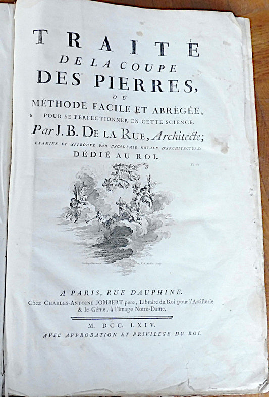 Traité de la coupe des pierres (J. B. De La Rue) 1764 IN FOLIO