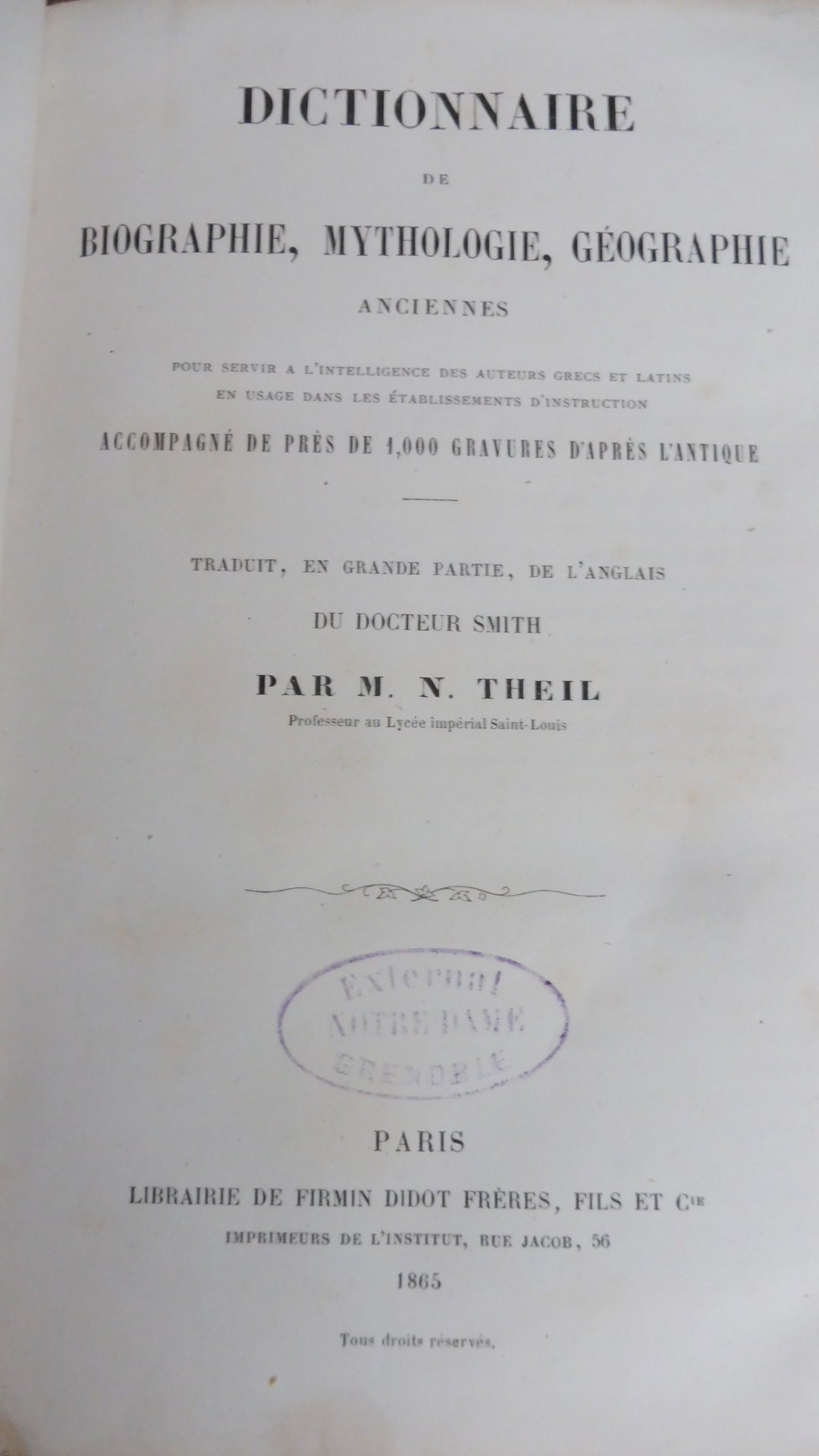 Dictionnaire de biographie, mythologie, géographie anciennes (Theil) 1865