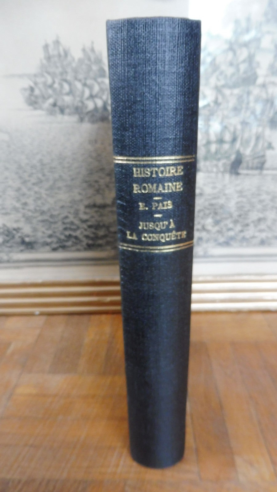 Histoire romaine. Des origines à l'achèvement de la conquête (E. Pais) 1926