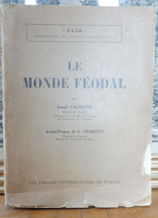 Le Monde féodal (Joseph Calmette) s.d.