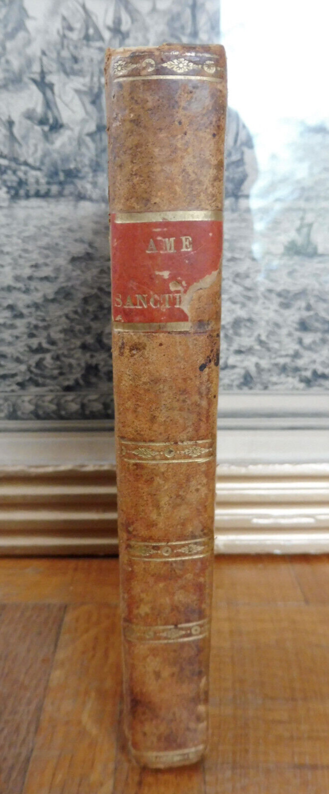 L'Âme sanctifiée ou la religion pratique 1825