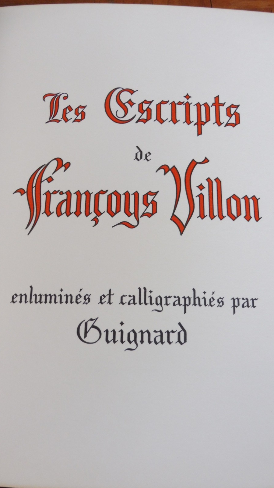 Les Escripts de François Villon 1974 2/2 illus. Guignard