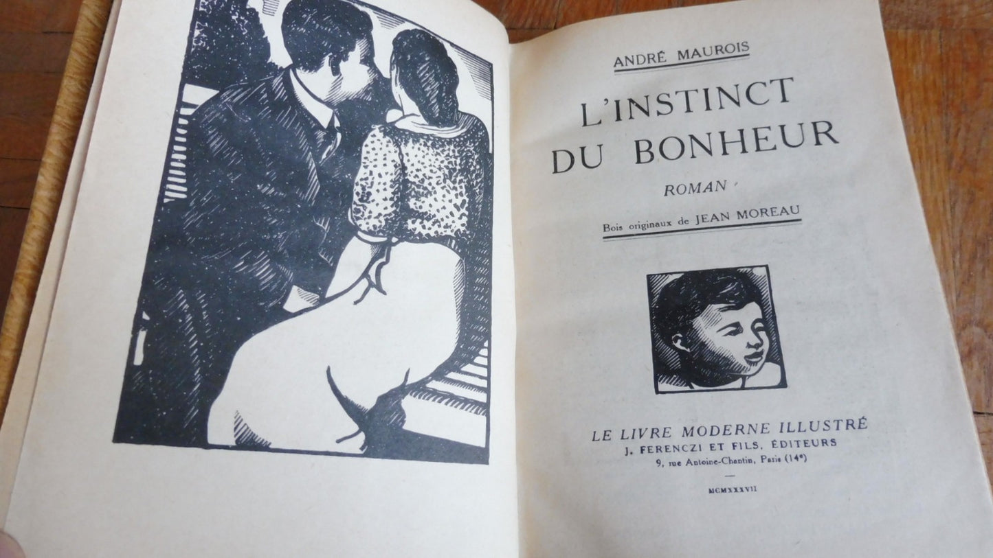 L'Instinct du bonheur (André Maurois) 1937 illus. Moreau