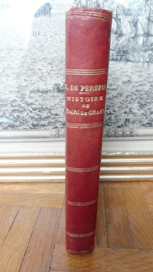 Histoire de Henri le Grand (Hardouin de Péréfixe) 1822
