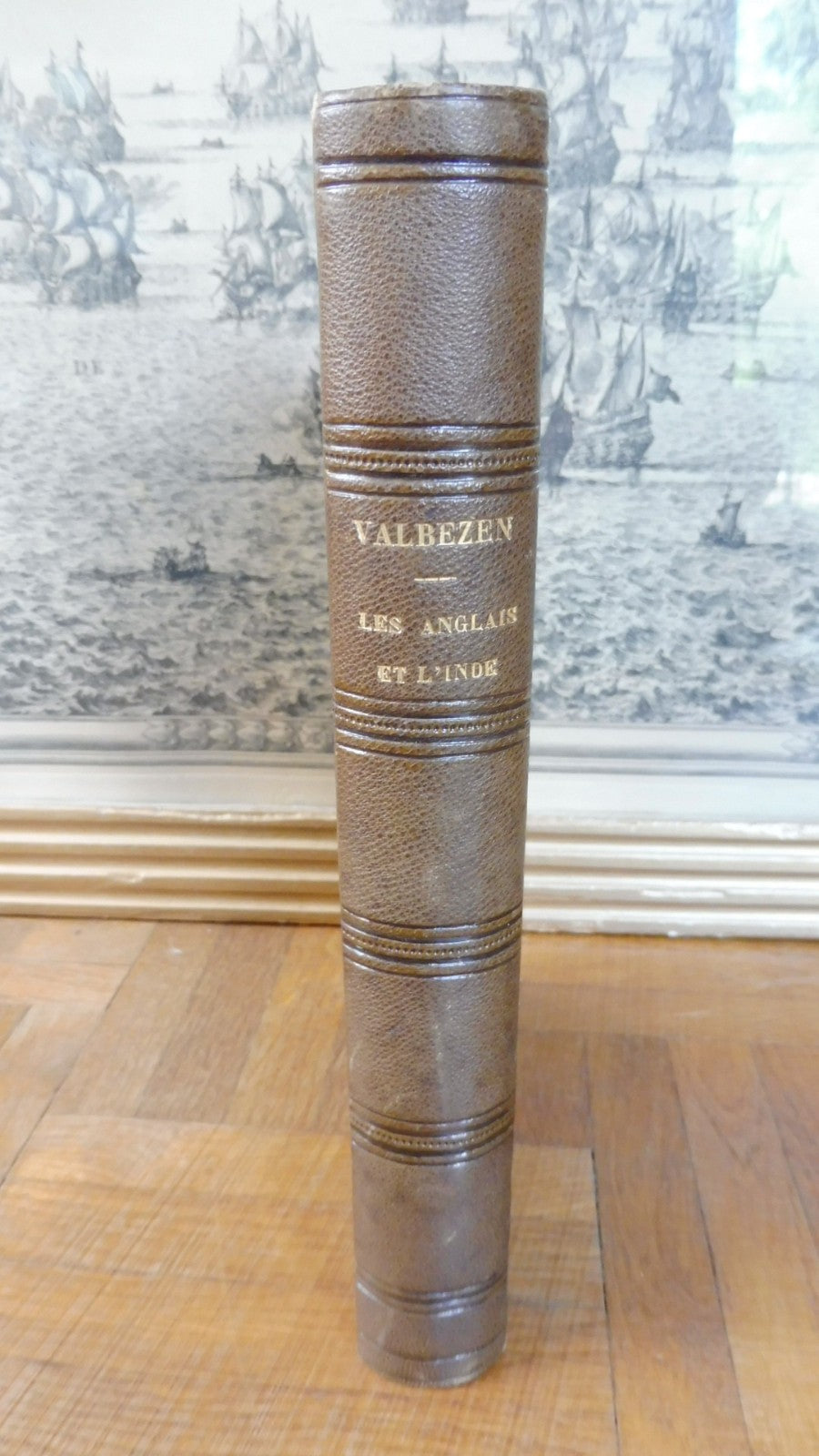Les Anglais et l'Inde (Eugène de Valbezen) 1857 ENVOI COLONIALISME