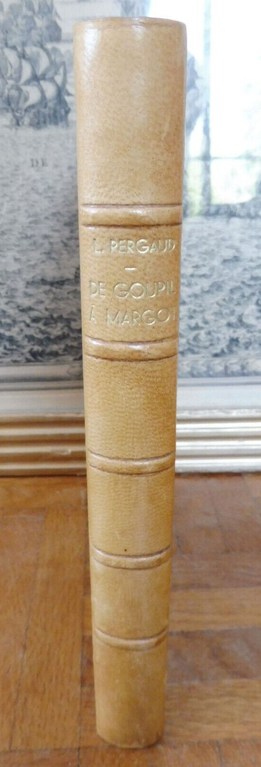 De Goupil à Margot (Louis Pergaud) s.d. Illus. Collot ALFA