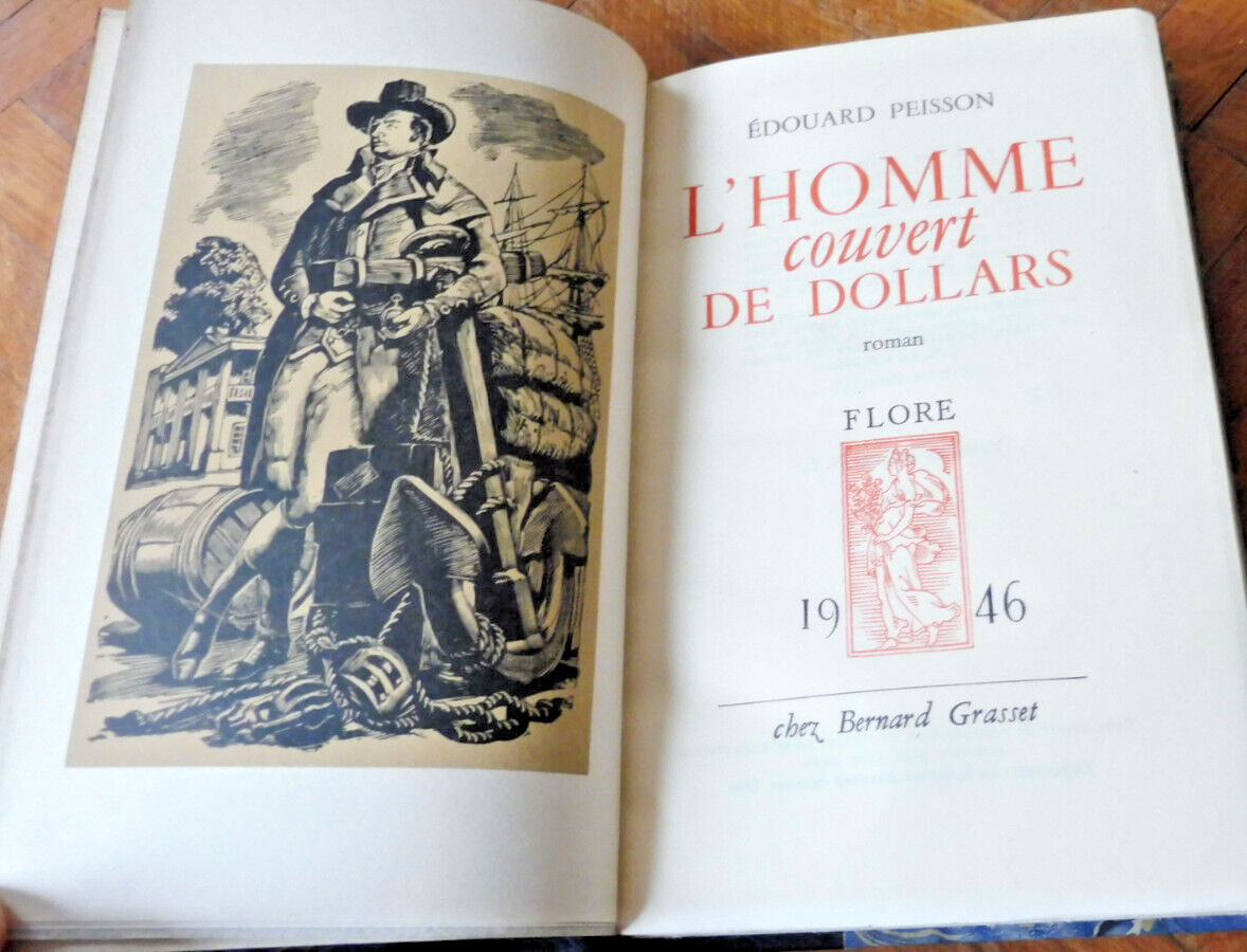 L'Homme couvert de dollars (E. Peisson) 1946 VELIN