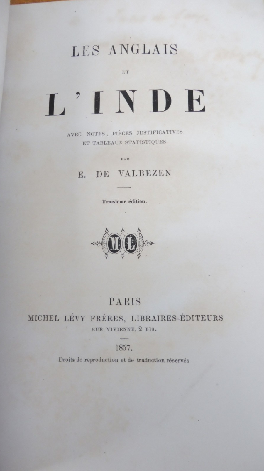 Les Anglais et l'Inde (Eugène de Valbezen) 1857 ENVOI COLONIALISME