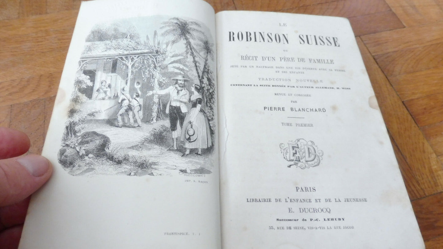 Le Robinson Suisse (Johann David Wyss) s.d. 2 tomes en 1 vol.