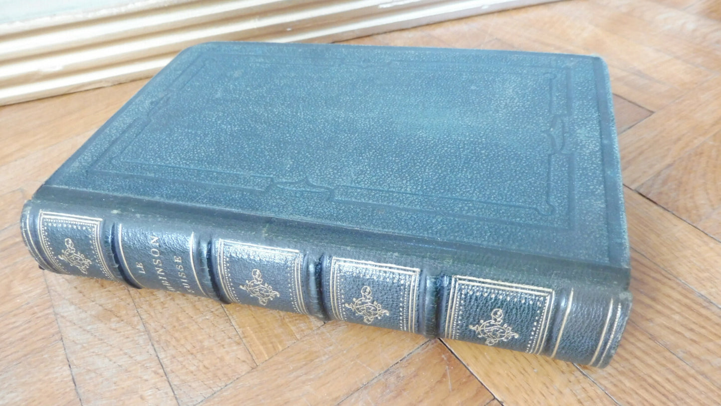 Le Robinson Suisse (Johann David Wyss) s.d. 2 tomes en 1 vol.