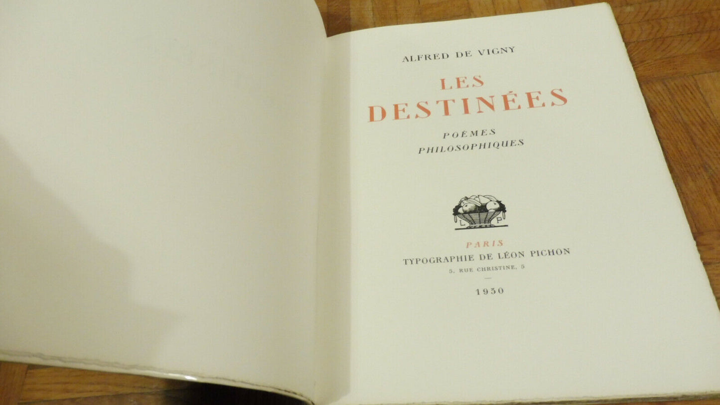 Les Destinées, poèmes philosophiques (Alfred de Vigny) 1930 NUMEROTE VELIN D'ARC