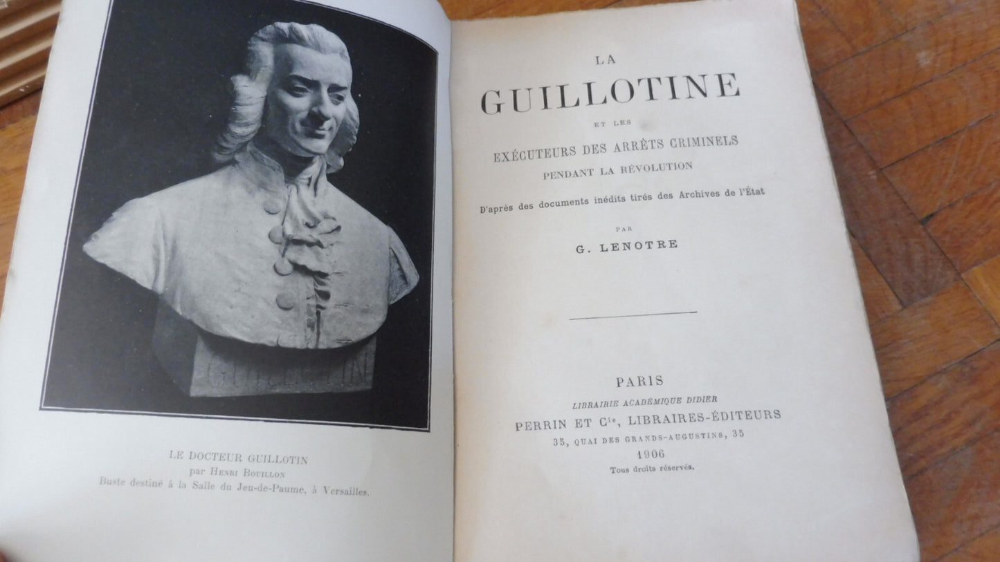 La Guillotine et les exécuteurs (Georges Lenotre) 1906