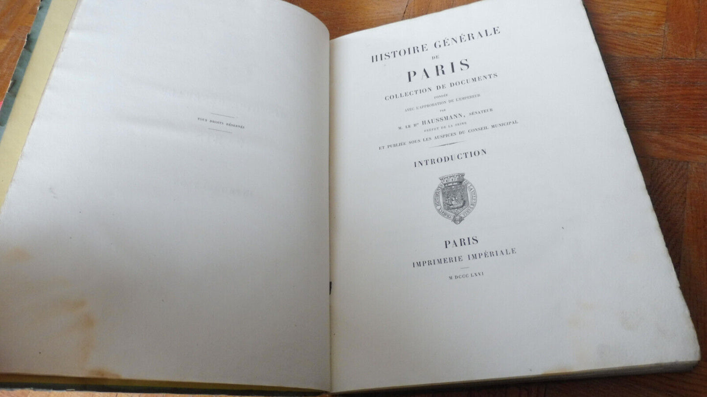 Paris et ses historiens aux XIV et XVe siècles (Le Roux De Lincy) 1867 2 vol.