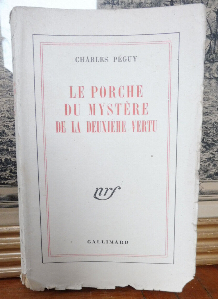 Le Porche du mystère de la deuxième vertu (Charles Péguy) 1950