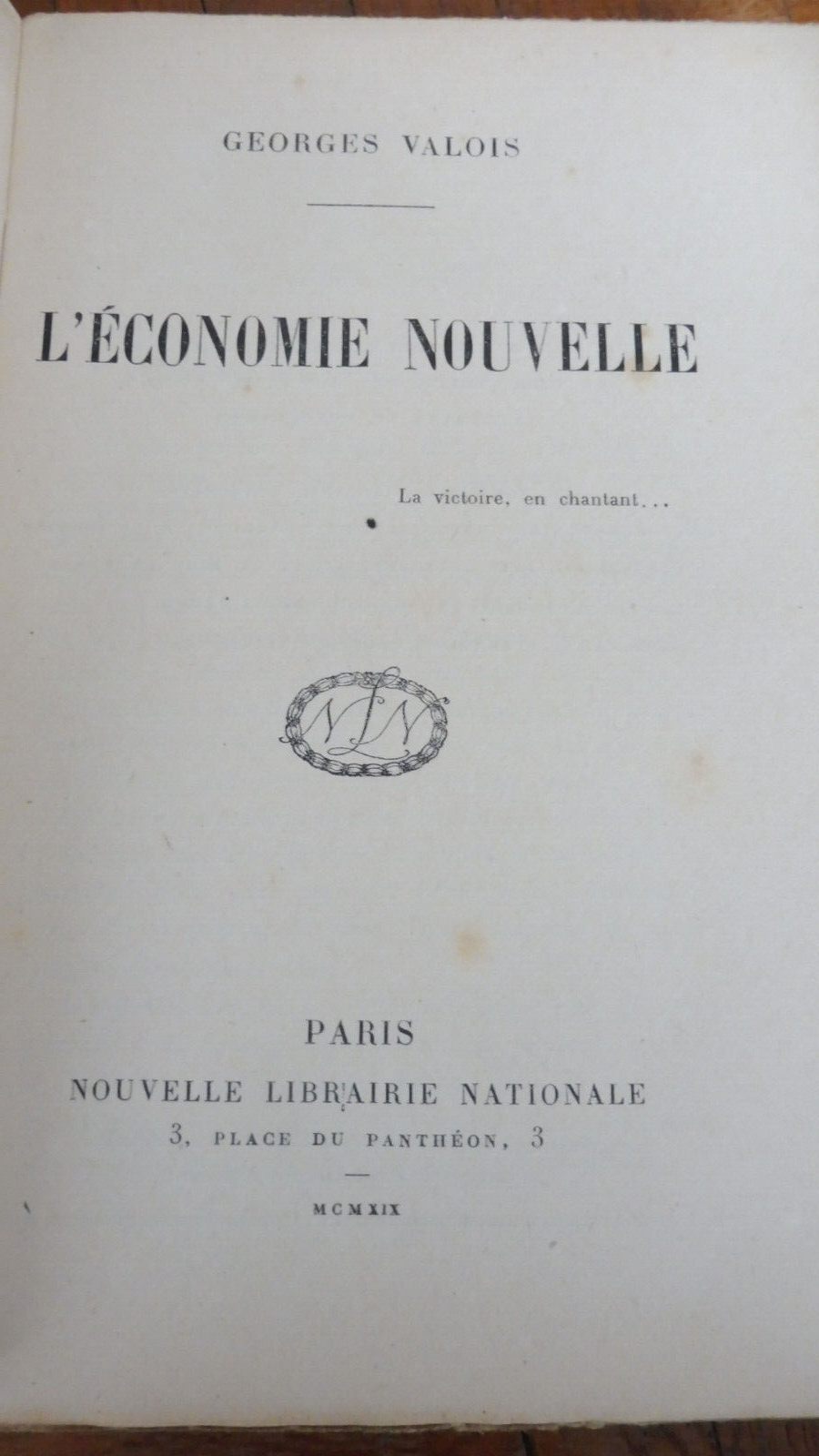 L'Economie nouvelle (Georges Valois) 1919 LIBERALISME