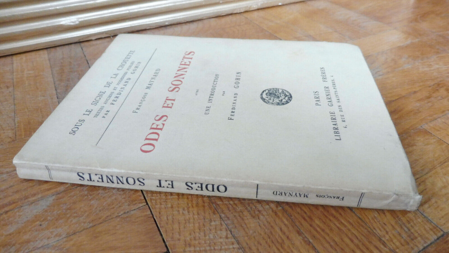 Odes et chansons (François Maynard) 1925 NUMEROTE ALFA