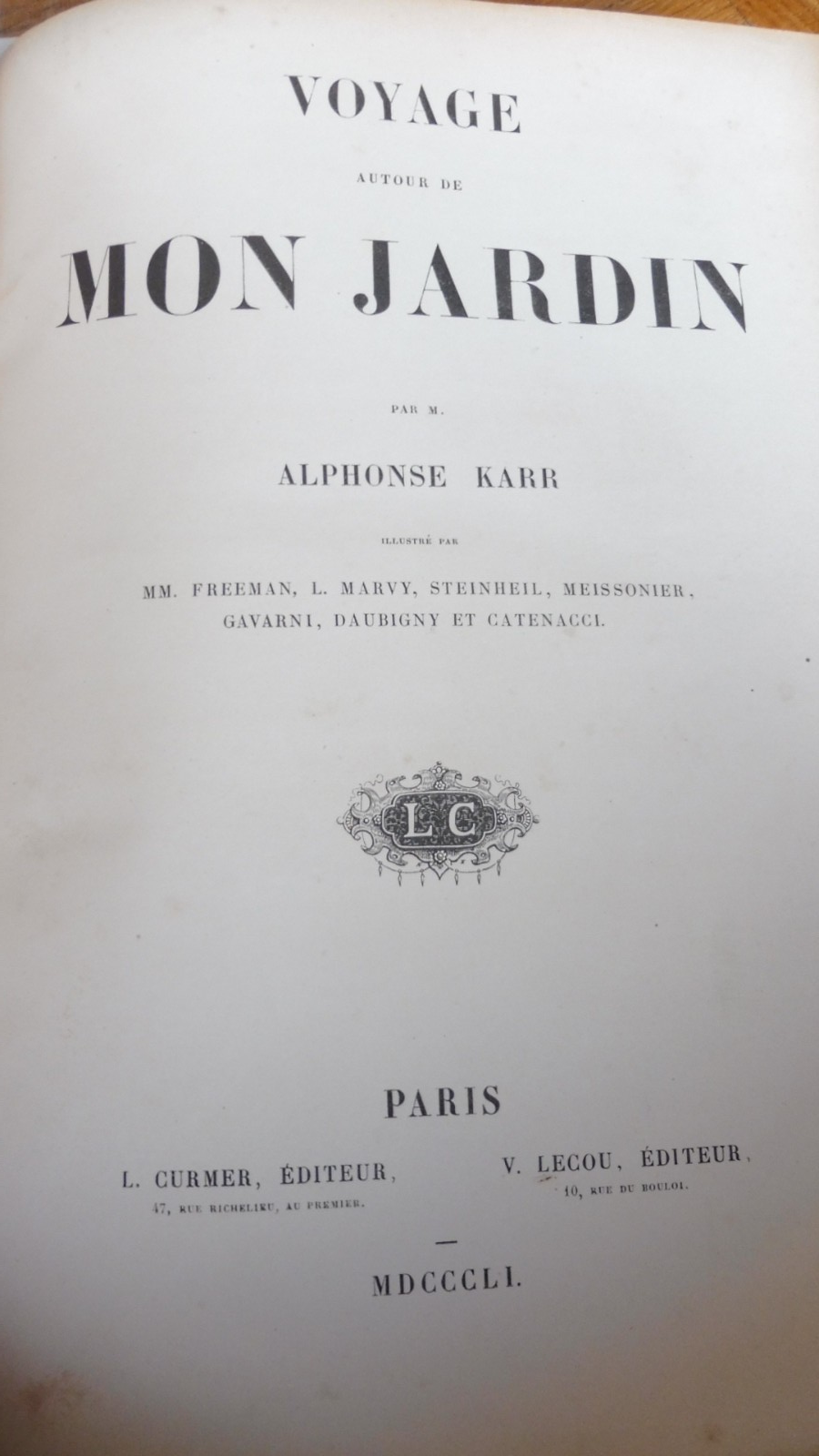 Voyage autour de mon jardin (Alphonse Karr) 1851 illus. Gavarni... BOTANIQUE