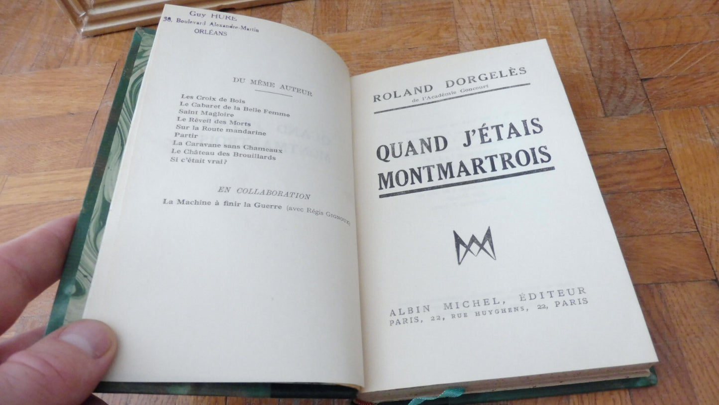 Quand j'étais Montmartois (Roland Dorgelès) 1936