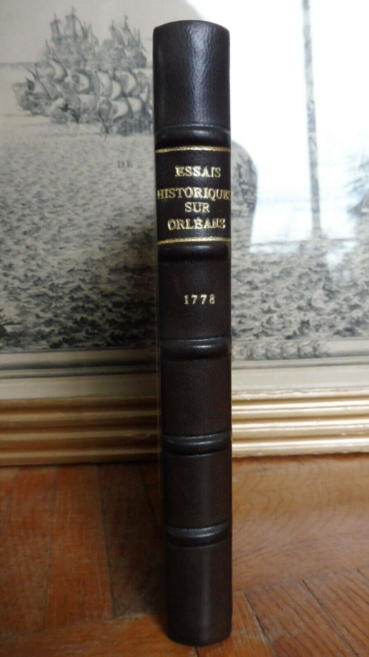 Essais historiques sur Orléans (C. N. Beauvais de Préau) 1778