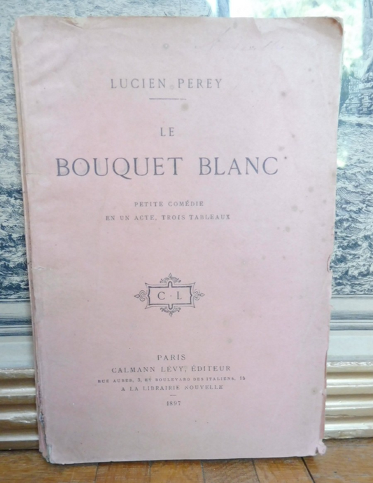 Le Bouquet blanc (Lucien Perey) 1897 EO