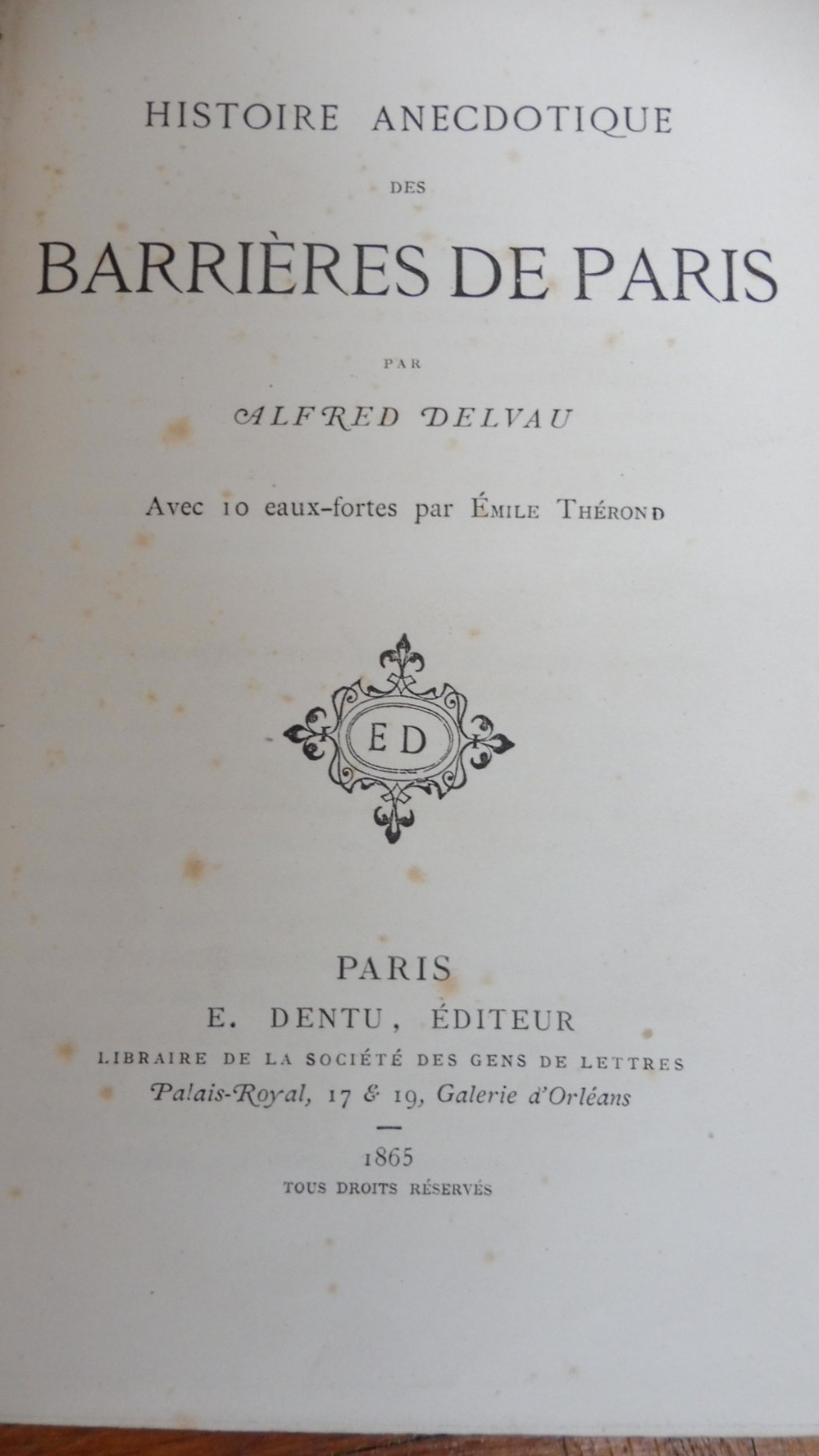 Histoire anecdotique des barrières de Paris (Alfred Delvau) 1865