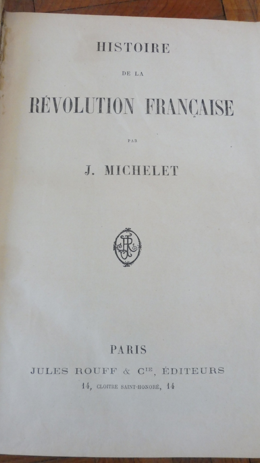 Histoire de la Révolution Française (Michelet) s.d. 3 vol.