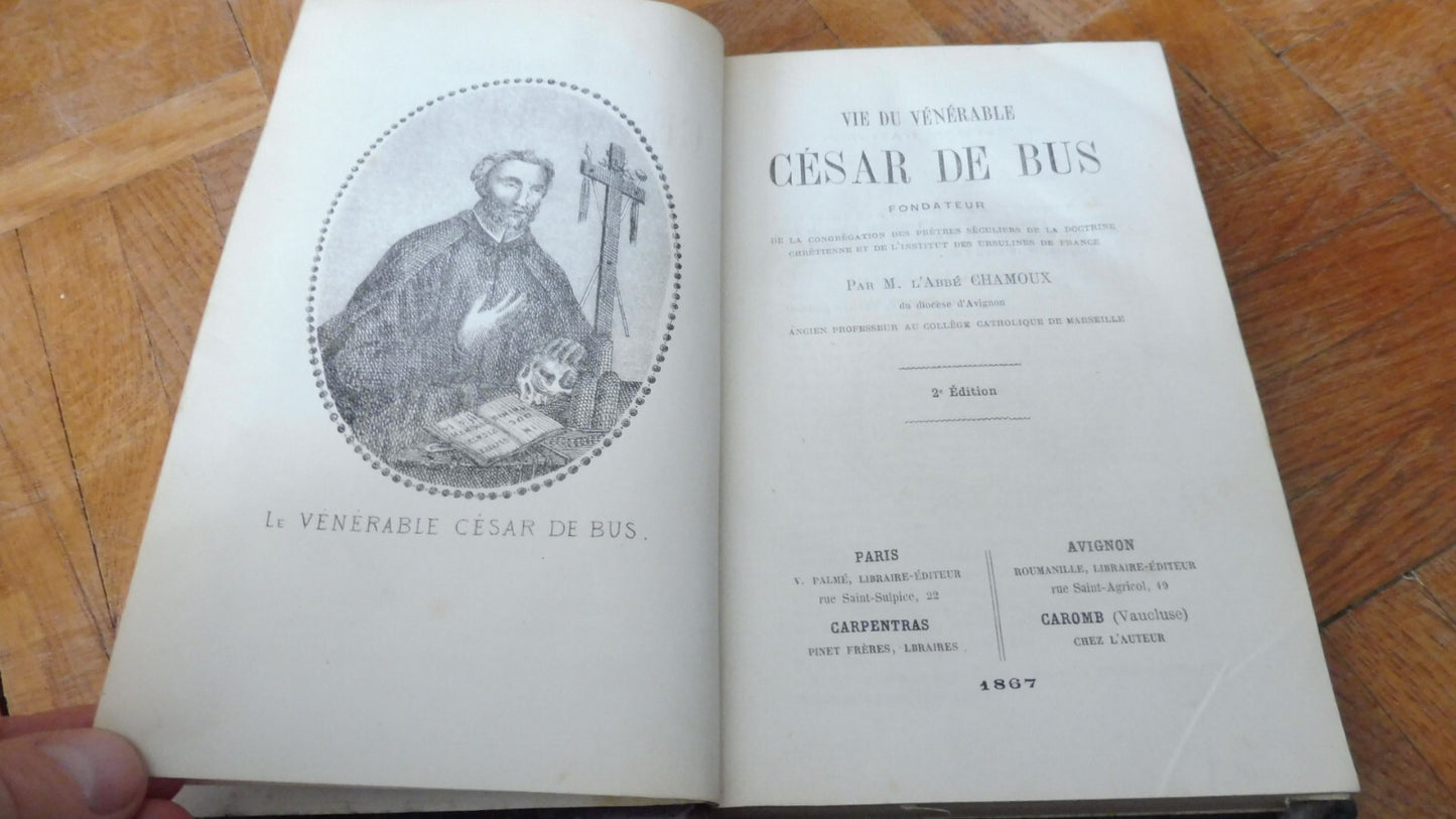 Vie du vénérable César de Bus (Chamoux) 1867
