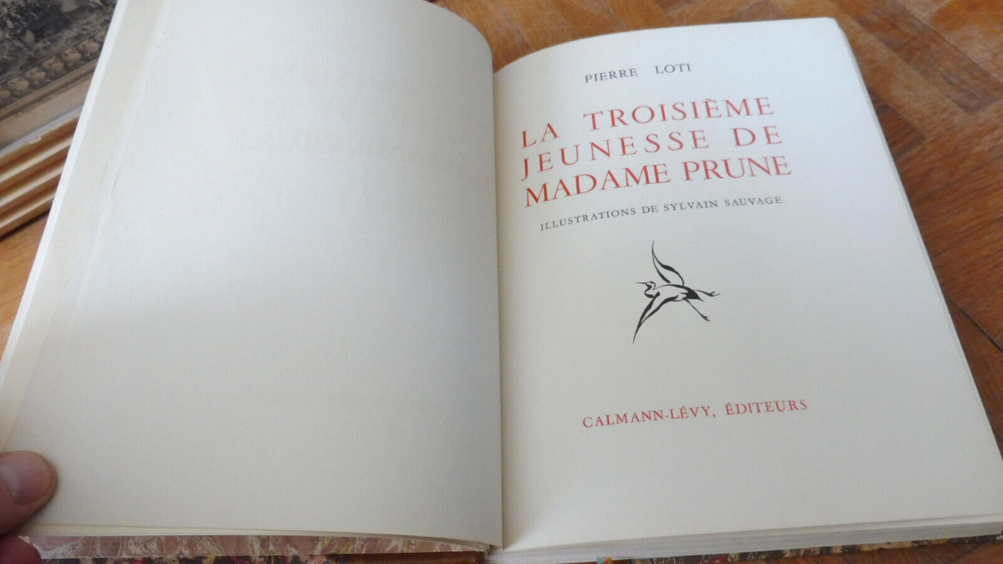 La Troisième jeunesse de Madame Prune (Pierre Loti) 1936 illus. Sauvage VELIN