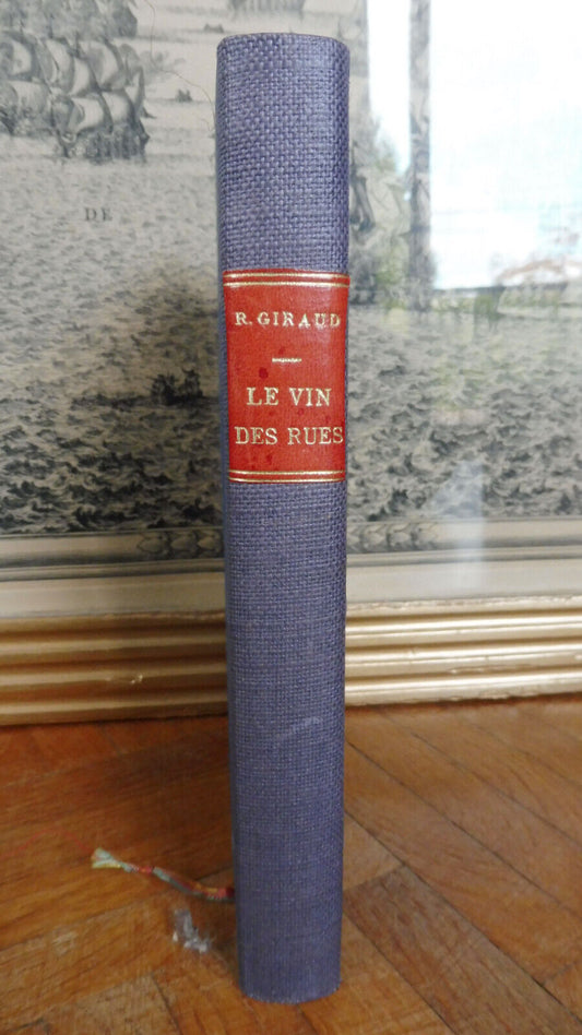 Le Vin des rues (Robert Giraud) 1955 EO