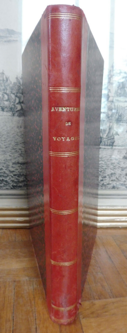 Aventures de voyages racontés par des touristes ou des explorateurs s.d.