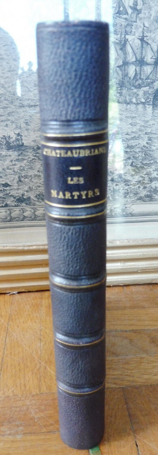 Les Martyrs. Le Dernier des Abencerages (Chateaubriand) 1876