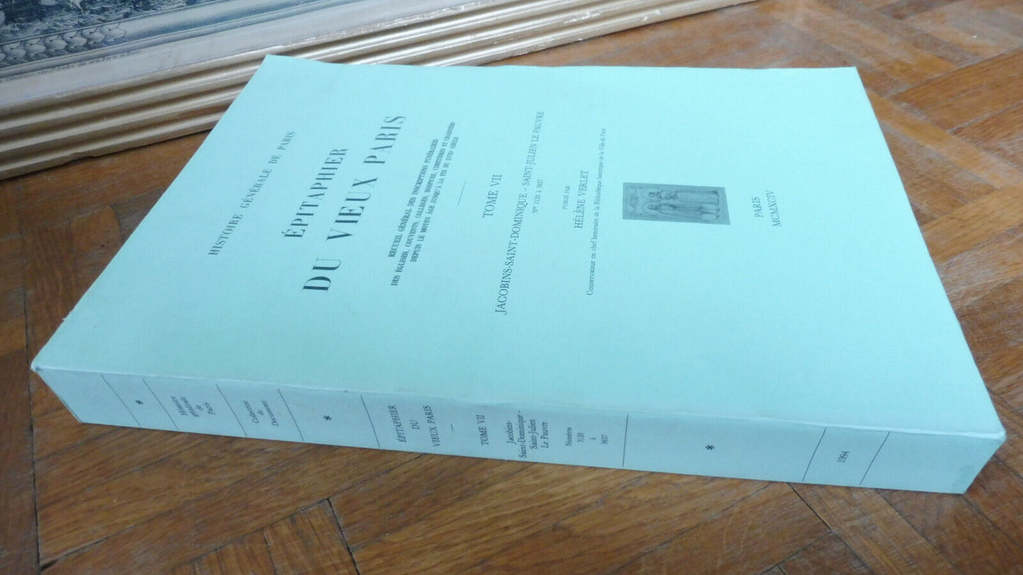 Epitaphier du vieux Paris. Tome 7 (Hélène Verlet) 1994