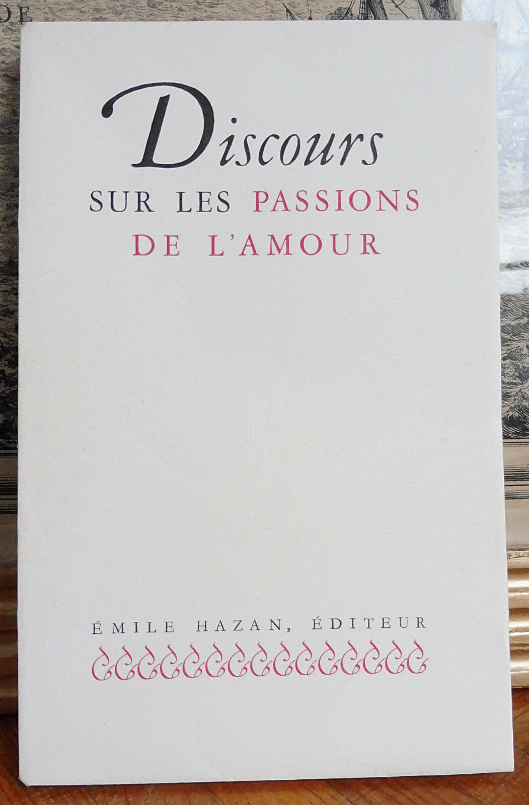 Discours sur les passions de l'amour (Blaise Pascal) 1934 NUMEROTE