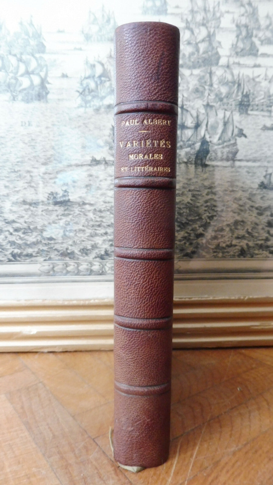 Variétés morales et littéraires (Paul Albert) 1879