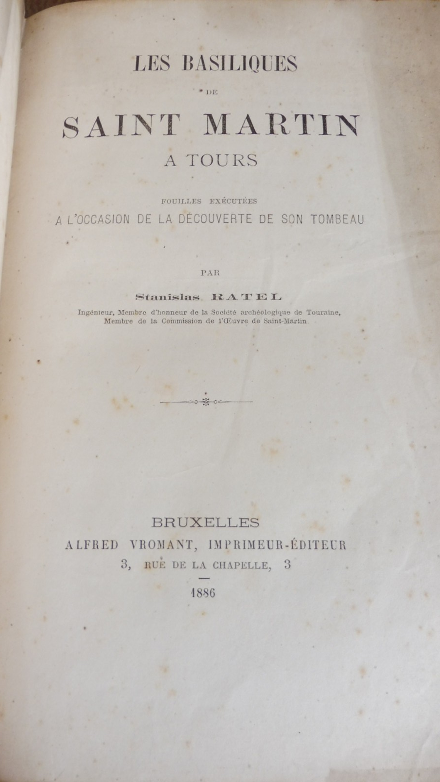 Les Basiliques de Saint-Martin à Tours (S. Ratel) 1886 ENVOI