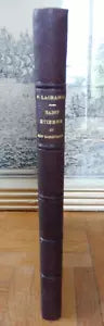 Saint Etienne et son sanctuaire à Jérusalem (M.-J. Lagrange) 1894