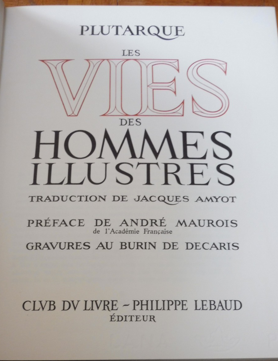 Les Vies des hommes illustres (Plutarque) 1667 3/3 illus. Decaris