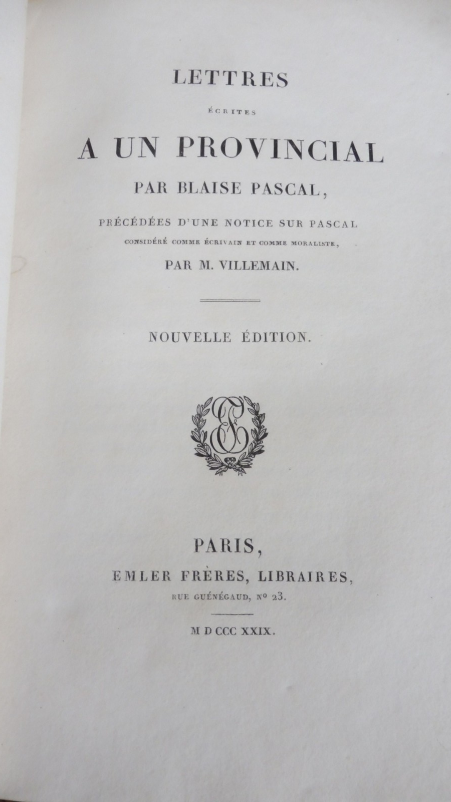 Lettres à un provincial (Blaise Pascal) 1829