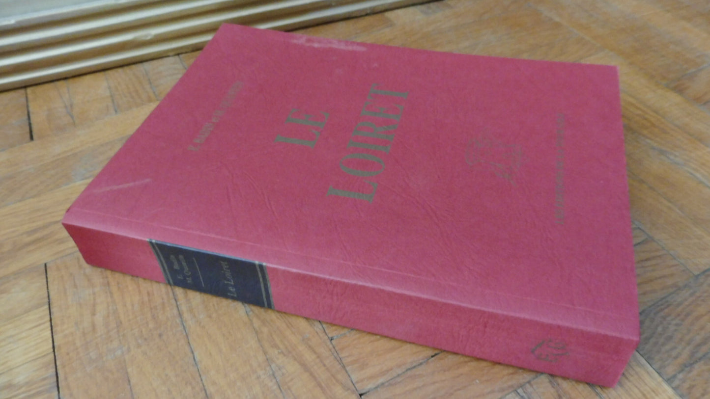 Le Loiret (E. Badin et M. Quantin) 1991