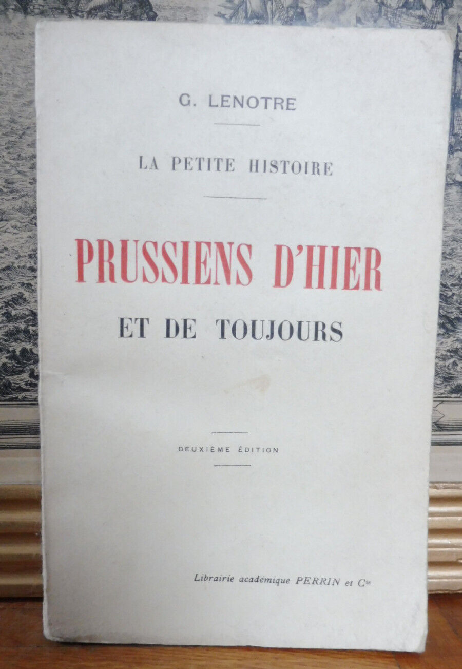Prussiens d'hier et de toujours (G. Lenotre) 1916