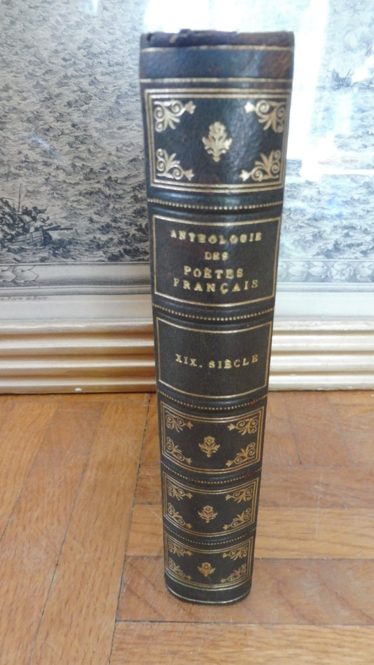 Anthologie des poètes français. XIXe siècle 1947