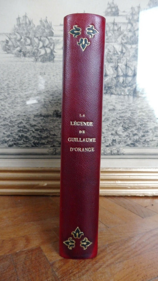 La Légende de Guillaume d'Orange (Tuffrau) 1926 JOLIE RELIURE