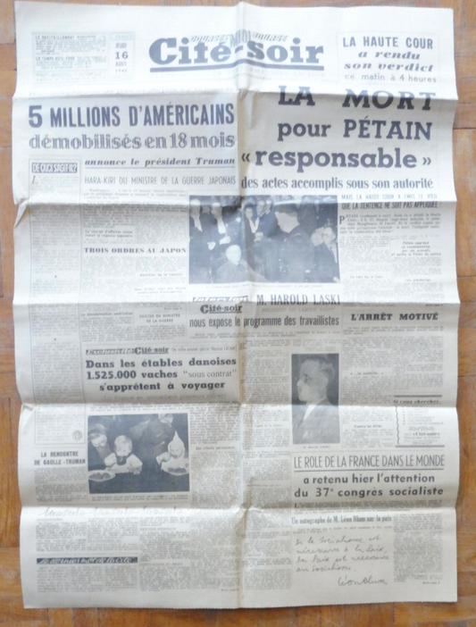 Cité soir 16 août 1945 DEMOBILISATION PETAIN CONDAMNE